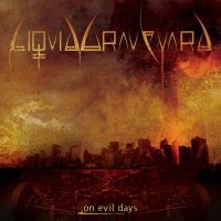 Liquid Graveyard – On Evil Days